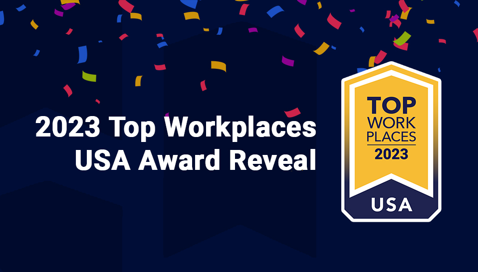 2023 Top Workplaces USA Award Reveal